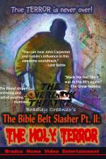 Watch The Bible Belt Slasher Pt. II: The Holy Terror! 123moviesFree