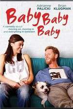 Watch Baby, Baby, Baby 123moviesFree