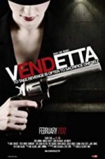 Watch Vendetta 123moviesFree