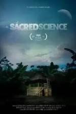 Watch The Sacred Science 123moviesFree