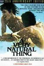 Watch A Very Natural Thing 123moviesFree