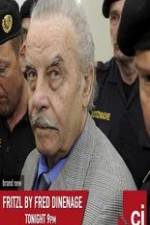 Watch Fritzl by Fred Dinenage 123moviesFree