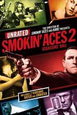 Watch Smokin' Aces 2 Assassins' Ball 123moviesFree
