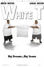 Watch White T 123moviesFree