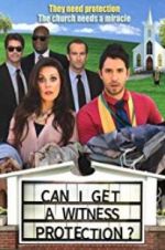 Watch Can I Get a Witness Protection? 123moviesFree
