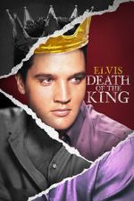 Watch Elvis: Death of the King 123moviesFree