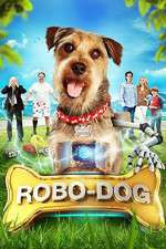 Watch Robo-Dog 123moviesFree