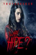 Watch Why Hide? 123moviesFree