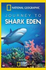 Watch National Geographic Journey to Shark Eden 123moviesFree