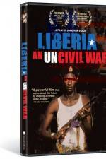 Watch Liberia An Uncivil War 123moviesFree