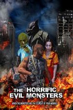 Watch The Horrific Evil Monsters 123moviesFree