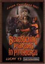 Watch Bloodsucking Pharaohs in Pittsburgh 123moviesFree