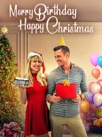Watch Merry Birthday, Happy Christmas 123moviesFree