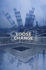 Watch Loose Change 123moviesFree