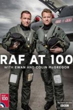 Watch RAF at 100 with Ewan and Colin McGregor 123moviesFree