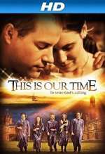 Watch This Is Our Time 123moviesFree