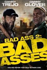 Watch Bad Asses 123moviesFree