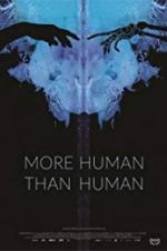Watch More Human Than Human 123moviesFree