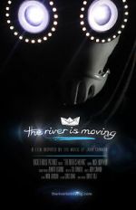 Watch The River Is Moving (Short 2015) 123moviesFree