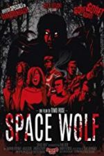 Watch Space Wolf 123moviesFree