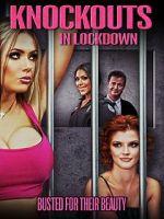 Watch Knockouts in Lockdown 123moviesFree