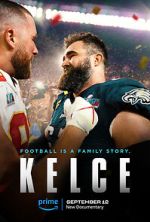 Watch Kelce 123moviesFree