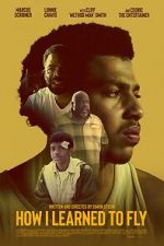 Watch How I Learned to Fly 123moviesFree