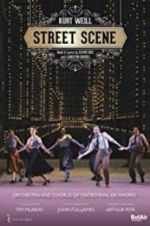Watch Weill: Street Scene 123moviesFree