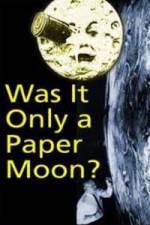 Watch Was it Only a Paper Moon? 123moviesFree