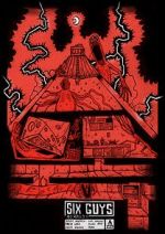 Watch SIX GUYS (Short 2022) 123moviesFree