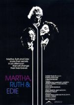 Watch Martha, Ruth & Edie 123moviesFree