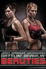 Watch Jerry Springer Battlin Brawlin Beauties 123moviesFree