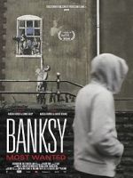 Watch Banksy Most Wanted 123moviesFree