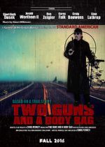 Watch Two Guns and a Body Bag 123moviesFree