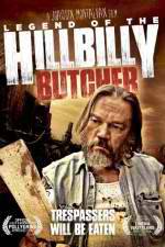 Watch Legend of the Hillbilly Butcher 123moviesFree