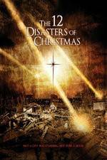 Watch The 12 Disasters of Christmas 123moviesFree