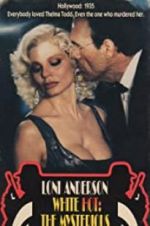 Watch White Hot: The Mysterious Murder of Thelma Todd 123moviesFree