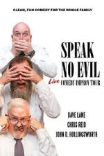 Watch Speak No Evil: Live 123moviesFree