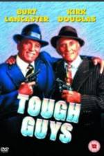 Watch Tough Guys 123moviesFree