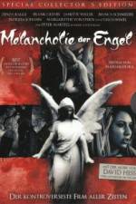Watch Melancholie der Engel 123moviesFree