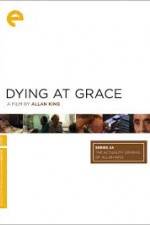 Watch Dying at Grace 123moviesFree