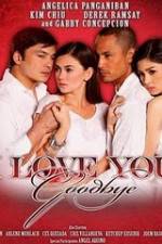 Watch I Love You Goodbye 123moviesFree