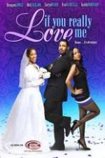 Watch If You Really Love Me 123moviesFree