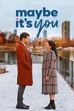 Watch Maybe It's You 123moviesFree