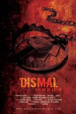 Watch Dismal 123moviesFree