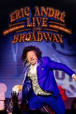 Watch Eric André Live Near Broadway (TV Special 2024) 123moviesFree