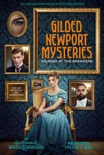Watch Gilded Newport Mysteries: Murder at the Breakers 123moviesFree