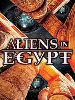 Watch Aliens in Egypt 123moviesFree