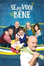 Watch Se mi vuoi bene 123moviesFree