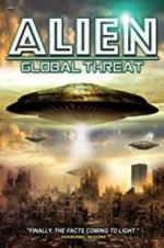 Watch Alien Global Threat 123moviesFree